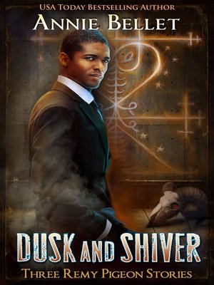 cover image of Dusk and Shiver (Remy Pigeon Stories)